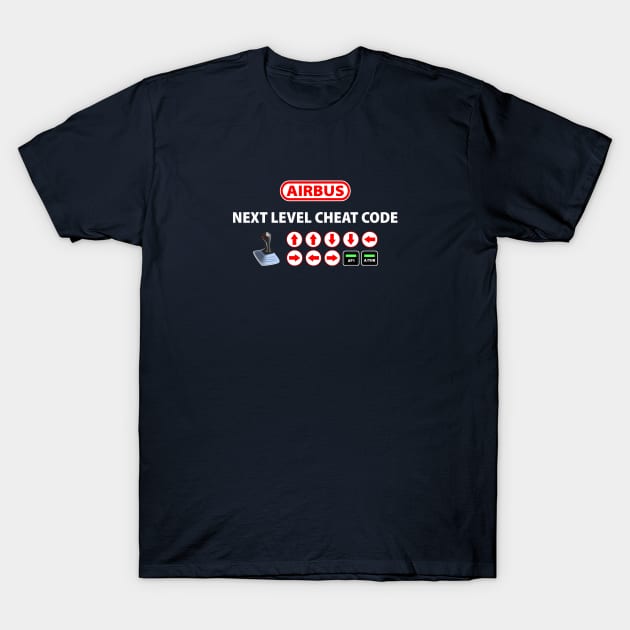Airbus - Next Level Cheat Code T-Shirt by Wykd_Life